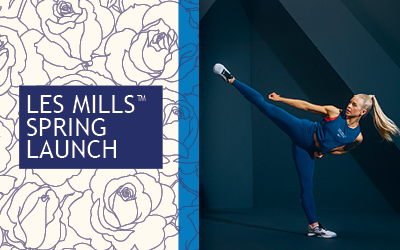 Les Mills™ Spring Launch!