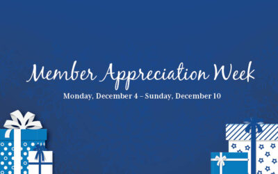 Member Appreciation Week  Monday, December 4 to Sunday, December 10